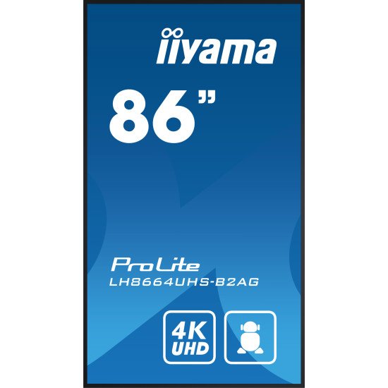 iiyama LH8664UHS-B2AG affichage de messages Écran plat de signalisation numérique 2,18 m (86") Wifi 500 cd/m² 4K Ultra HD Noir Intégré dans le processeur Android 24/7